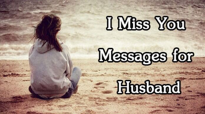 I miss you messages for husband