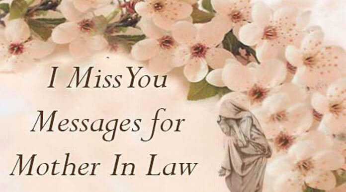 I Miss You Messages for Mother In Law
