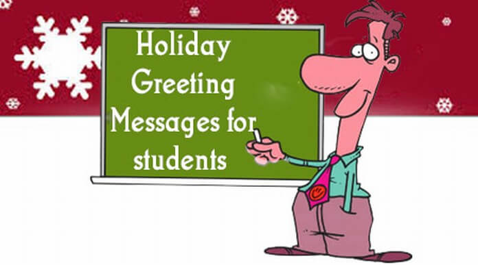Holiday Greeting Messages for Students