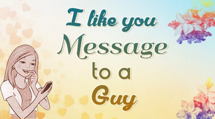 I like you Message to a Guy