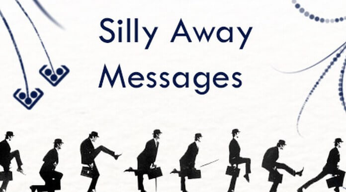 Best Silly Away Messages