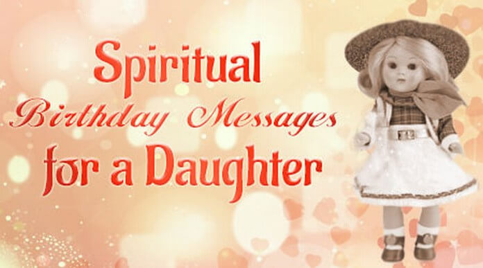 Spiritual Birthday Messages for a Daughter