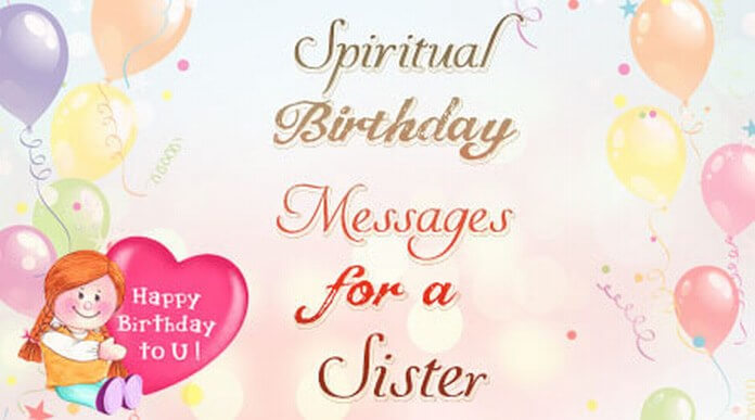 Sister Spiritual Birthday Messages