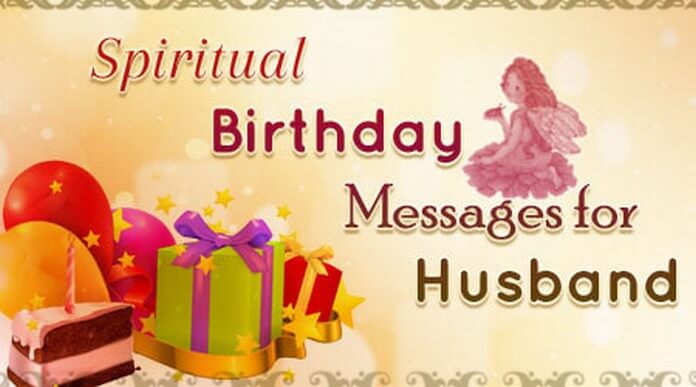 Spiritual Birthday Messages for Husband