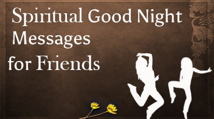 Spiritual Good Night Messages for Friends