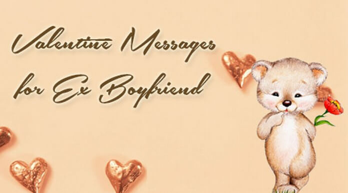 Sweet Valentine Messages for Ex Boyfriend