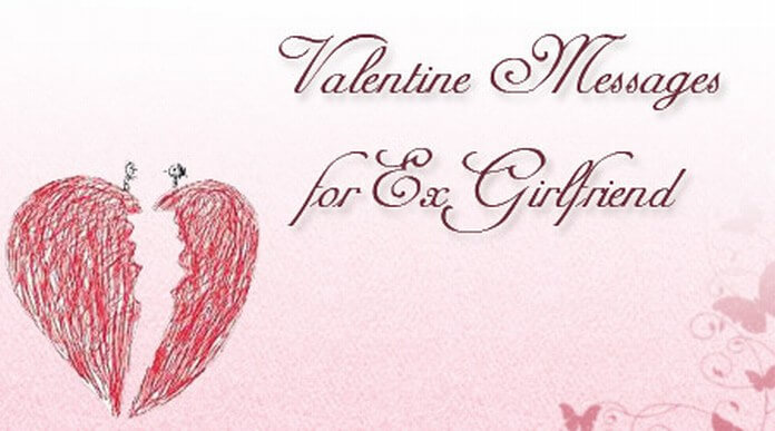 Valentine Messages for Ex Girlfriend