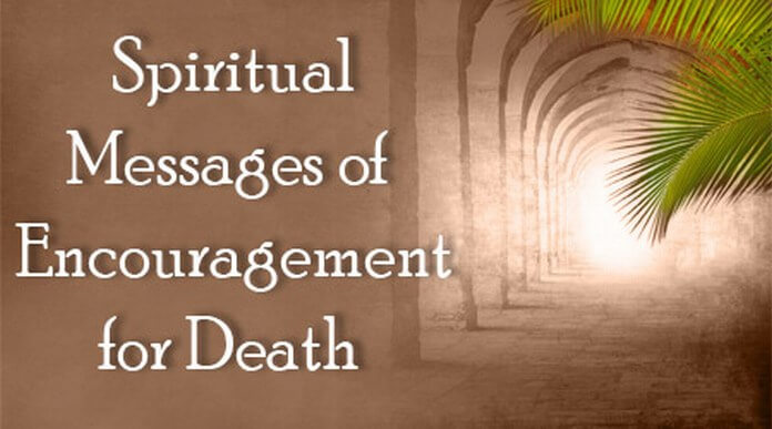 spiritual message encouragement death