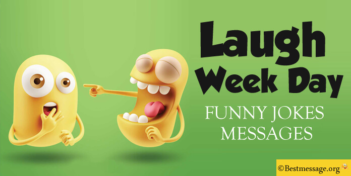Laugh Week Day Messages