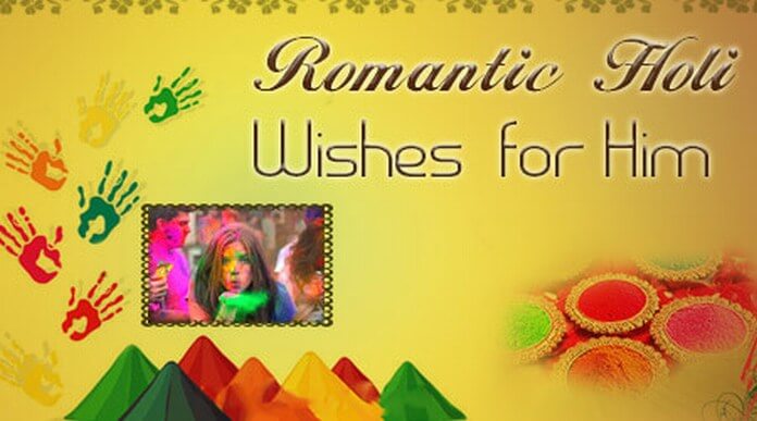 Romantic Holi Wishes for Him