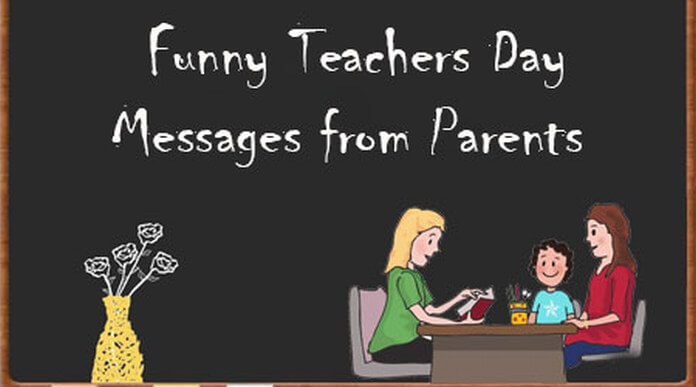 Funny Teachers Day Messages from Parents