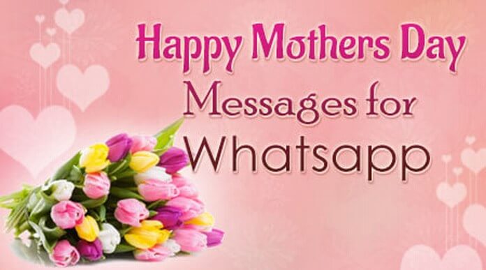 Mother's Day Whatsapp Messages - Mothers Day Status Image