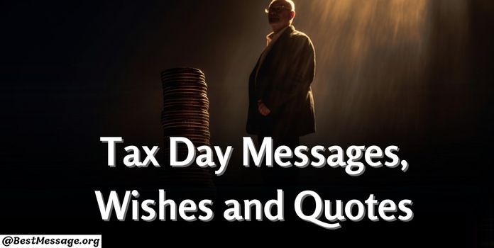 Tax Day Wishes Message