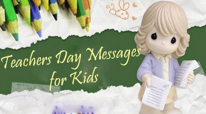 Kids Teachers Day Messages