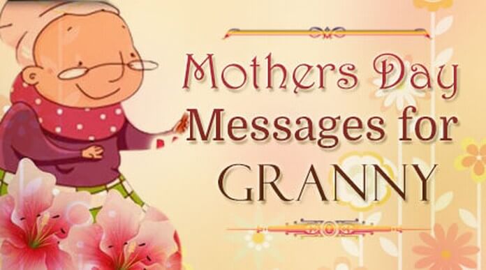 Mothers Day Messages for Granny