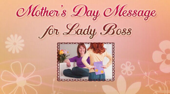 Mother's Day Message for Lady Boss