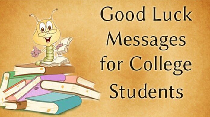 Good Luck Messages for College Students