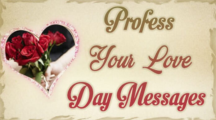 Profess Your Love Day Messages
