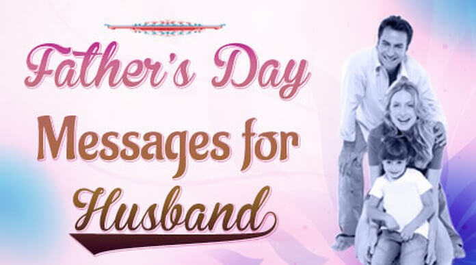 Father's Day Messages for Husband