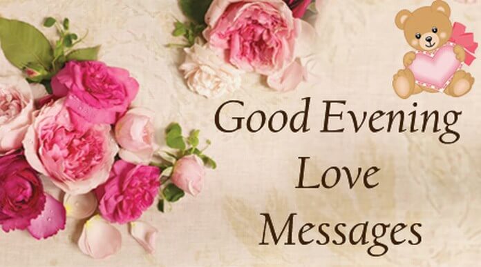 Good Evening Love Messages