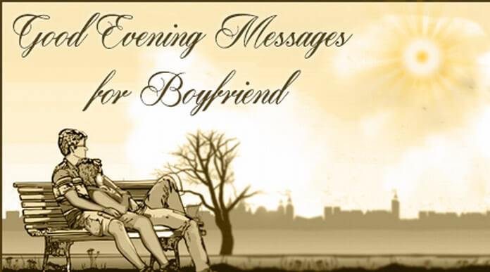 Good Evening Messages for Boyfriend