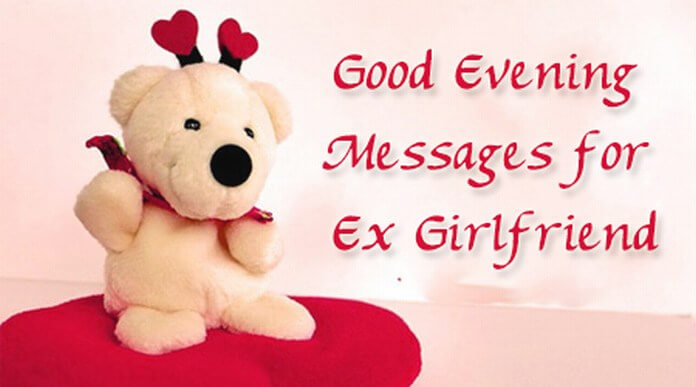 Good Evening Messages for Ex Girlfriend