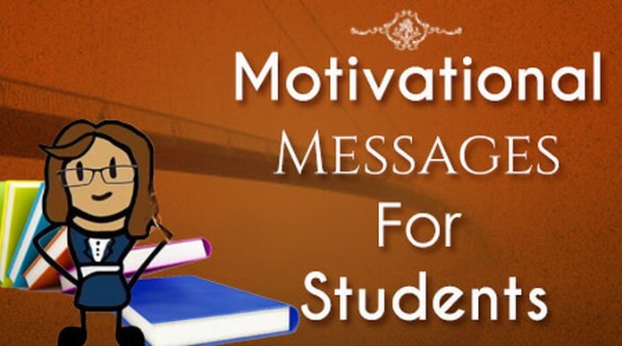 Motivational Students Messages