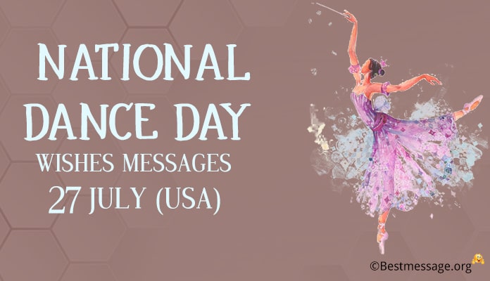 National Dance Day Messages - Dance Status, Images