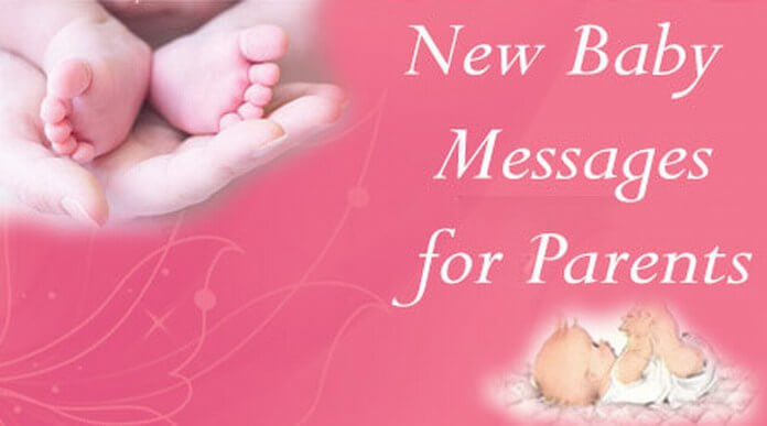 New born baby messages to parents