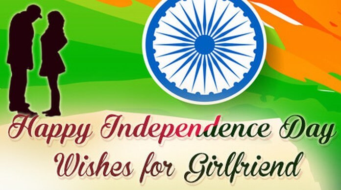 Happy Independence Day Wishes for Girlfriend