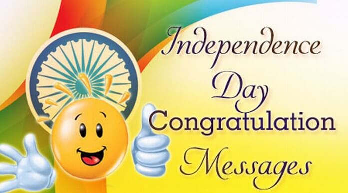 Happy India Independence Day Congratulations Messages, Wishes