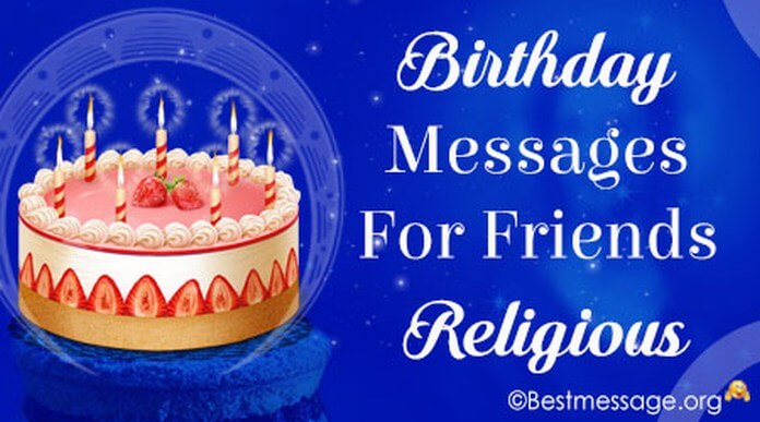 Birthday messages for friends religious