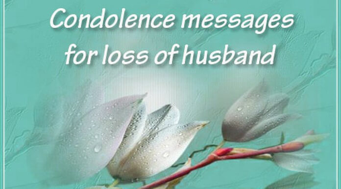 Condolence messages for loss of husband