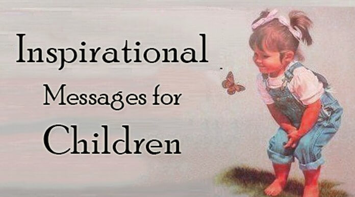 Inspirational Messages for Children