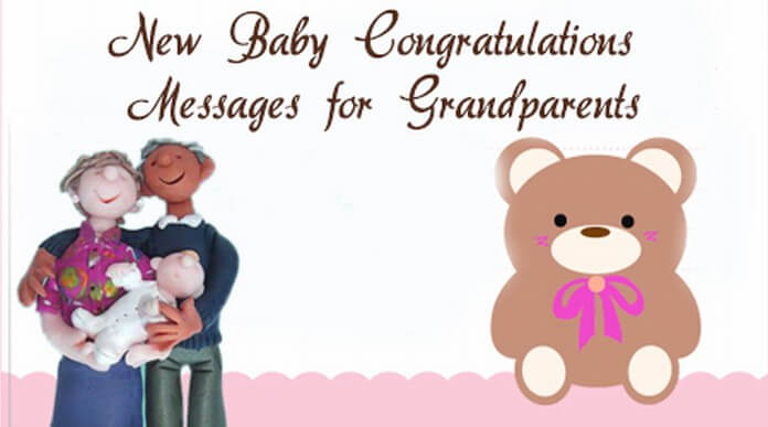 New baby congratulations messages grandparents