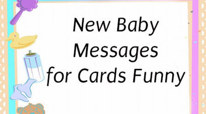 New Baby Messages for Cards Funny