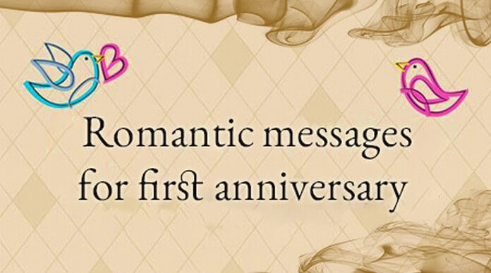 Romantic messages for first anniversary