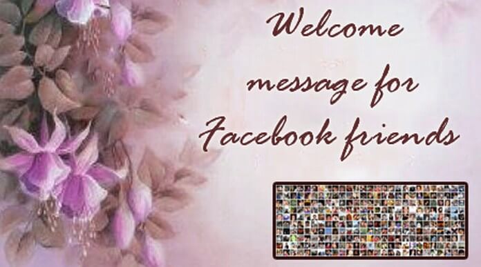 Welcome Message for Facebook Friends