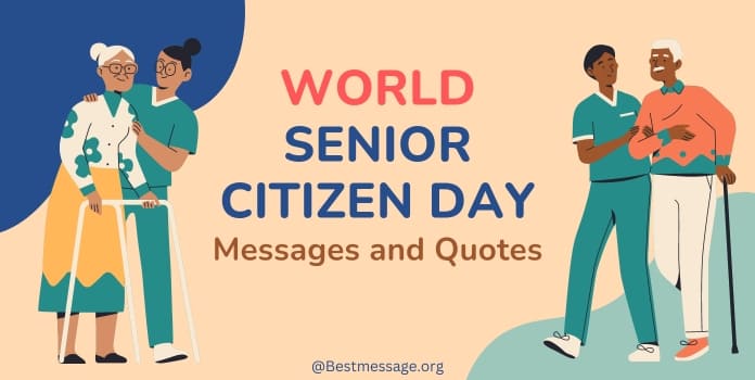 World Senior Citizen Day Messages