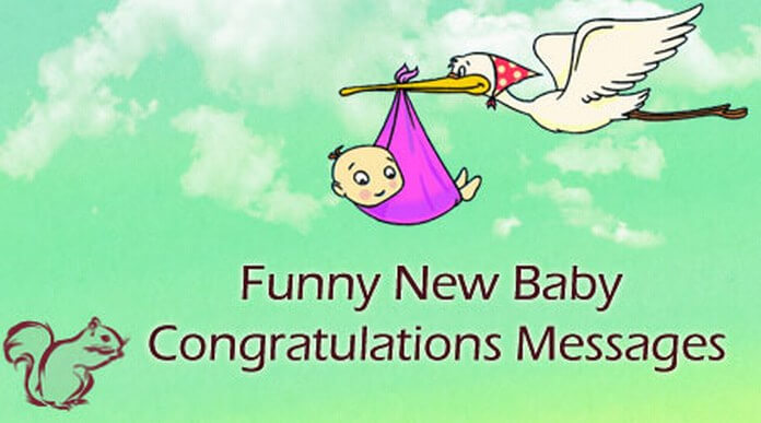 Funny New Baby Congratulations Messages