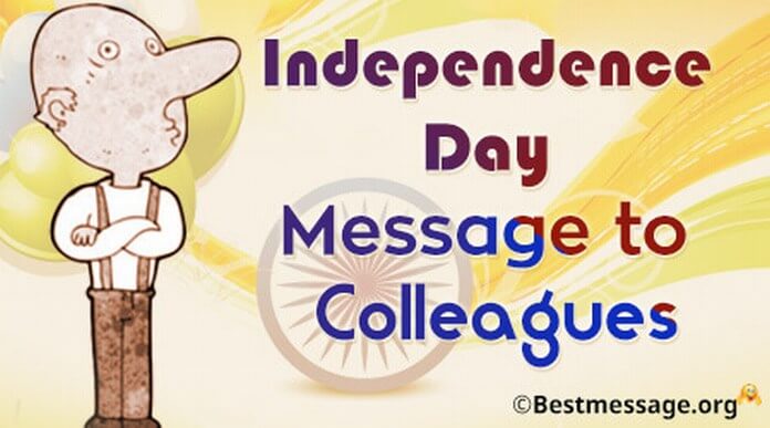 Independence Day Message to Colleagues