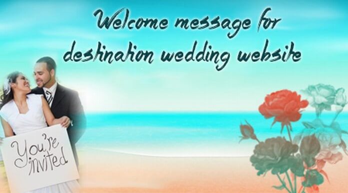 Welcome Message for Destination Wedding Website