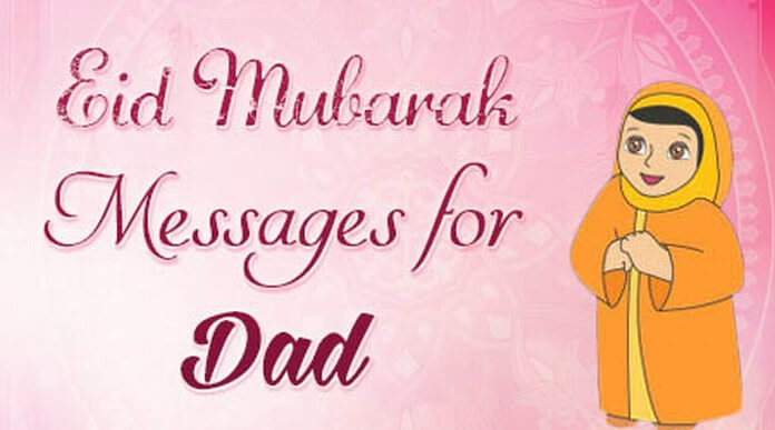 Dad Eid Mubarak Wishes Messages