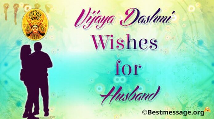 Vijaya Dashmi Wishes messages for Husband