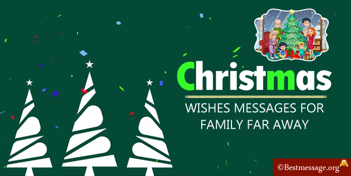 Christmas Messages For Family Far Away