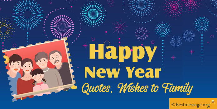 New Year Love Messages, New Year Quotes, Wishes to Family