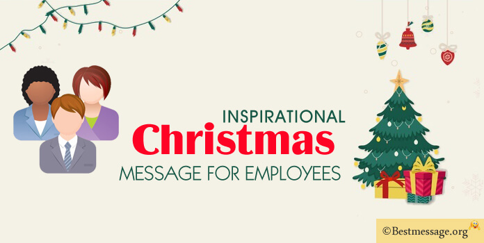 Inspirational Christmas Message For Employees Best Message