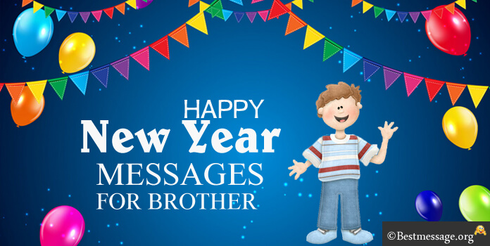 Happy New Year Wishes to My Brother