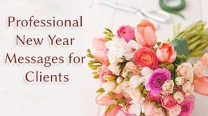 Professional New Year Messages for Clients 2022 Wishes