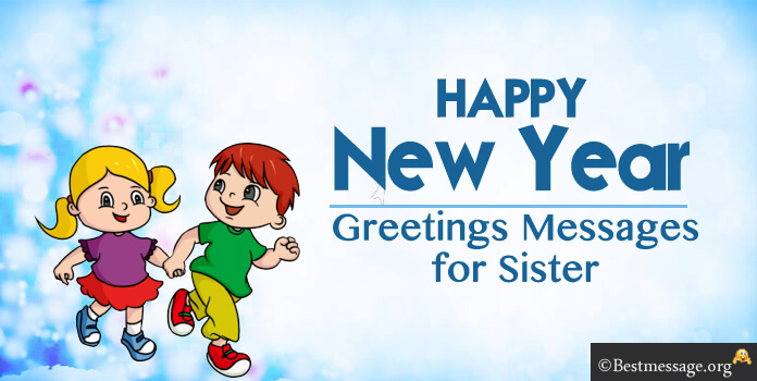 Happy New Year Greeting Messages for Sister